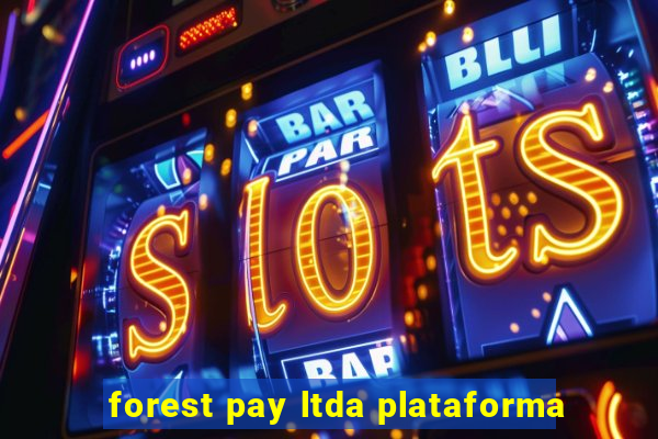 forest pay ltda plataforma